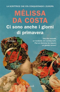 Ci sono anche i giorni di primavera - Librerie.coop