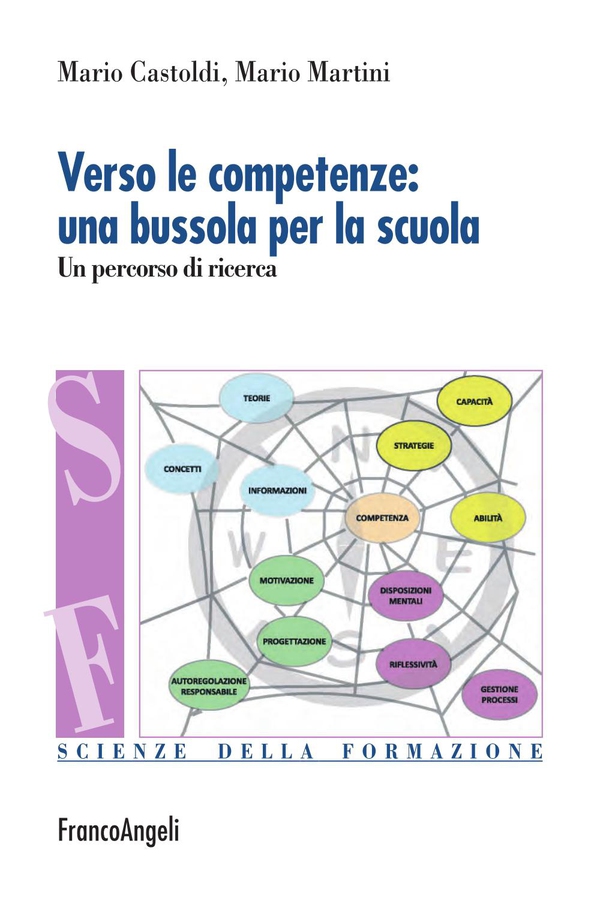 Verso le competenze: una bussola per la scuola. Un percorso di ricerca - Librerie.coop Verso le competenze: una bussola per la scuola. Un percorso di ricerca - Librerie.coop