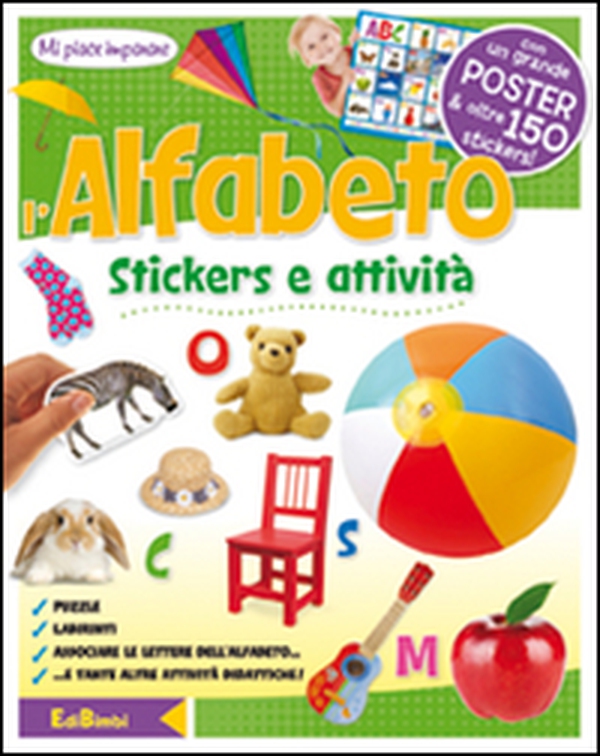 L'alfabeto. Mi piace imparare. Con adesivi - Librerie.coop L'alfabeto. Mi piace imparare. Con adesivi - Librerie.coop