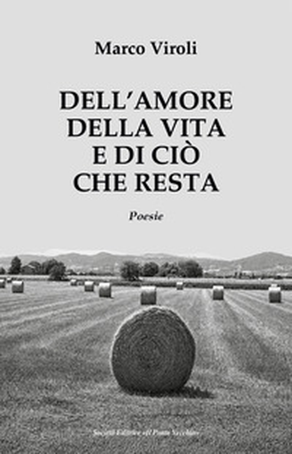 Dell'amore, della vita e di ciò che resta - Librerie.coop
