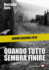 Quando tutto sembra finire - Librerie.coop
