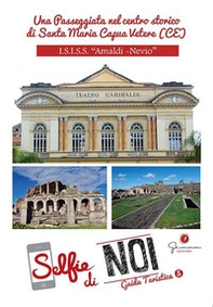 Selfie di noi. Guida turistica. Ediz. italiana, francese, inglese e spagnola - Vol. 5 - Librerie.coop