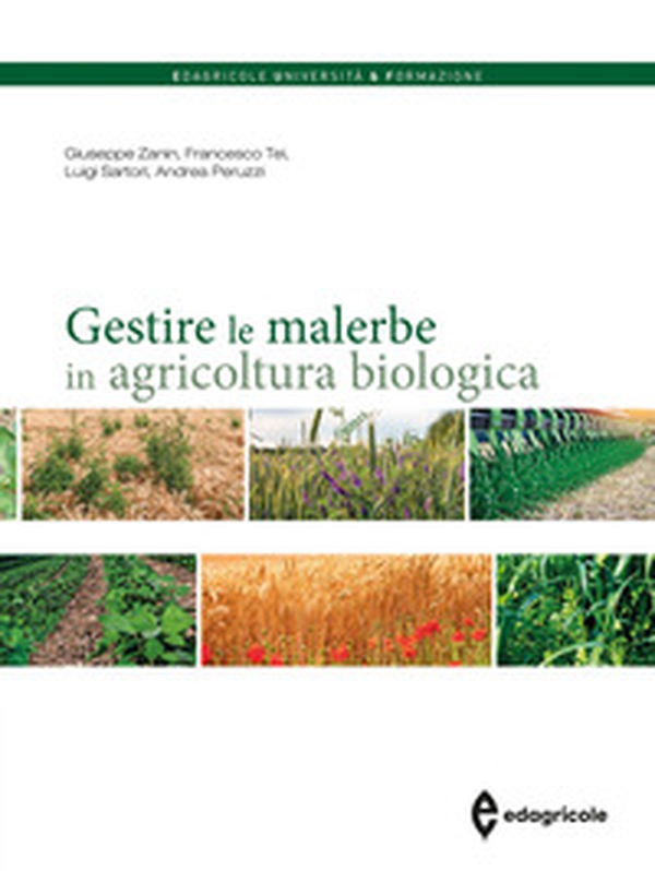 Gestire le malerbe in agricoltura biologica - Librerie.coop Gestire le malerbe in agricoltura biologica - Librerie.coop