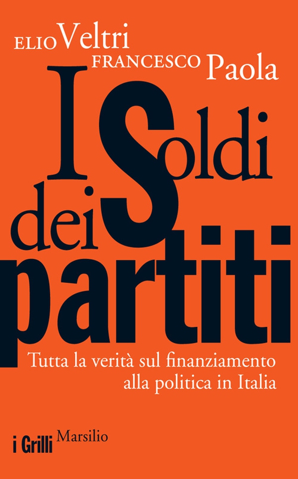 I soldi dei partiti - Librerie.coop I soldi dei partiti - Librerie.coop