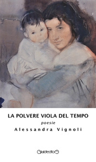 La polvere viola del tempo - Librerie.coop