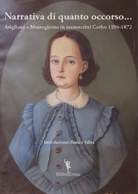 Narrativa di quanto occorso... Avigliano e Mezzogiorno in manoscritti Corbo 1594-1872 - Librerie.coop