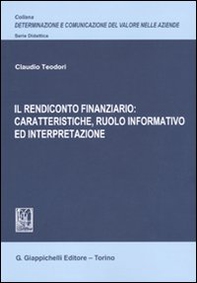 Il rendiconto finanziario: caratteristiche, ruolo informativo ed interpretazione - Librerie.coop Il rendiconto finanziario: caratteristiche, ruolo informativo ed interpretazione - Librerie.coop