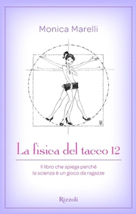 La fisica del tacco 12 - Librerie.coop La fisica del tacco 12 - Librerie.coop