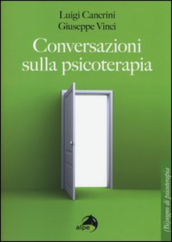 Conversazioni sulla psicoterapia - Librerie.coop Conversazioni sulla psicoterapia - Librerie.coop