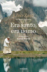 Era santo, era uomo - Librerie.coop Era santo, era uomo - Librerie.coop
