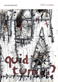 Quid tum, ai? Ediz. italiana e inglese - Librerie.coop