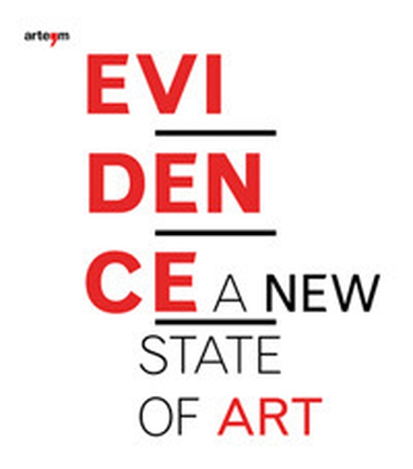 Evidence. A new state of art - Librerie.coop Evidence. A new state of art - Librerie.coop