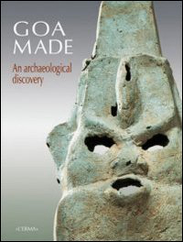 Goa Made. An archaeological discovery - Librerie.coop