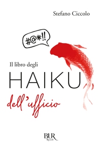 Il libro degli haiku dell'ufficio - Librerie.coop