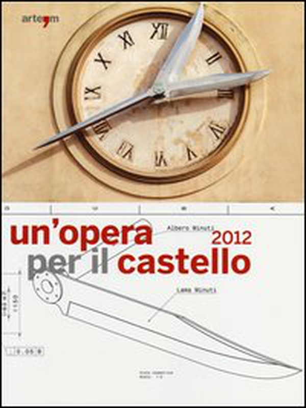 Un'opera per il castello 2012. Lo spazio della memoria, la memoria dello spazio. (Napoli, 24 maggio-24 giugno 2013) - Librerie.coop Un'opera per il castello 2012. Lo spazio della memoria, la memoria dello spazio. (Napoli, 24 maggio-24 giugno 2013) - Librerie.coop