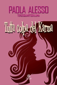 Tutta colpa del karma - Librerie.coop