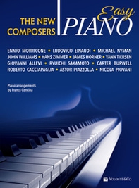 The new composers. Easy piano. Ediz. italiana - Librerie.coop