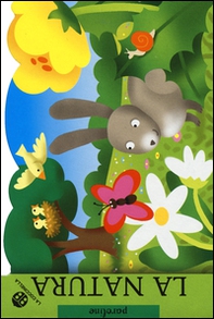 La natura. Gli indistruttibili - Librerie.coop