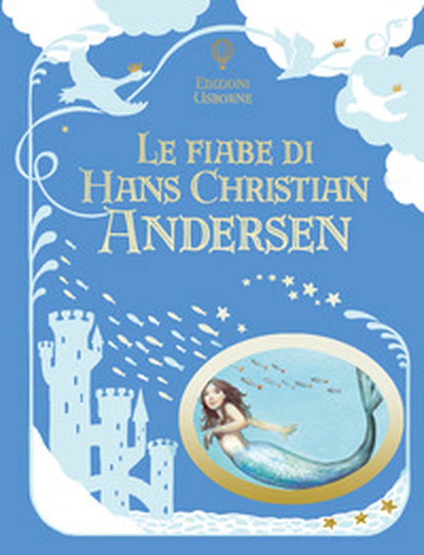 Le fiabe di Hans Christian Andersen - Librerie.coop Le fiabe di Hans Christian Andersen - Librerie.coop