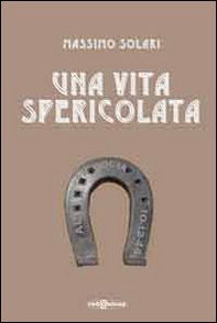 Vita spericolata - Librerie.coop