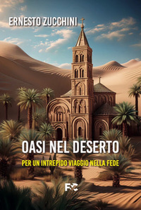 Oasi nel deserto - Librerie.coop Oasi nel deserto - Librerie.coop