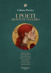 Collana Poetica I Poeti di Ponte Vecchio vol. 28 - Edizione 2025 - Librerie.coop