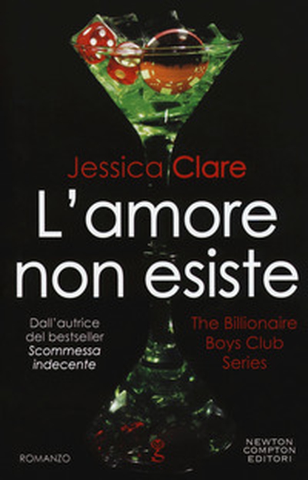L'amore non esiste. The Billionaire Boys Club series - Librerie.coop L'amore non esiste. The Billionaire Boys Club series - Librerie.coop