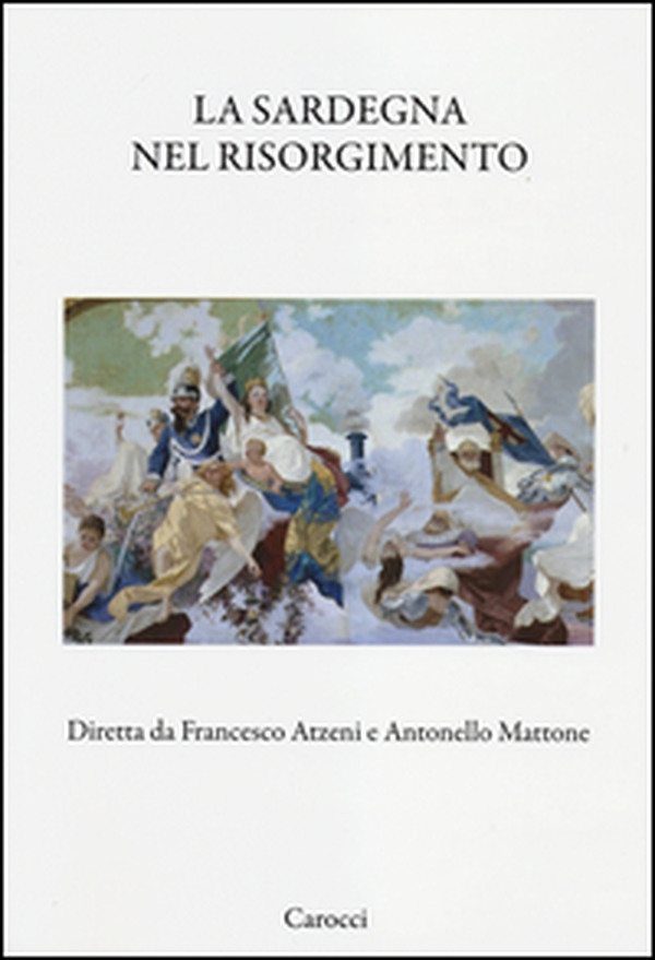 La Sardegna nel Risorgimento - Librerie.coop La Sardegna nel Risorgimento - Librerie.coop