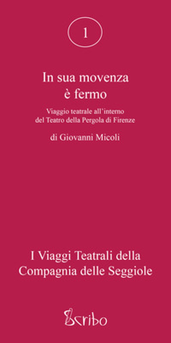 In sua movenza è fermo - Librerie.coop In sua movenza è fermo - Librerie.coop
