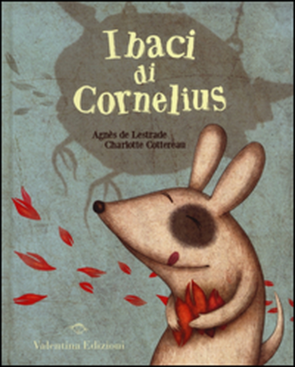 I baci di Cornelius - Librerie.coop I baci di Cornelius - Librerie.coop