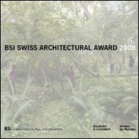 Swiss Architectural Award 2008. BancaStato. Ediz. italiana e inglese - Librerie.coop