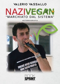 Nazivegan. «Marchiato dal sistema» - Librerie.coop