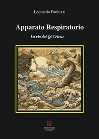 Apparato respiratorio. La via del Qi celeste - Librerie.coop