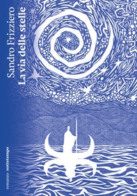 La via delle stelle - Librerie.coop