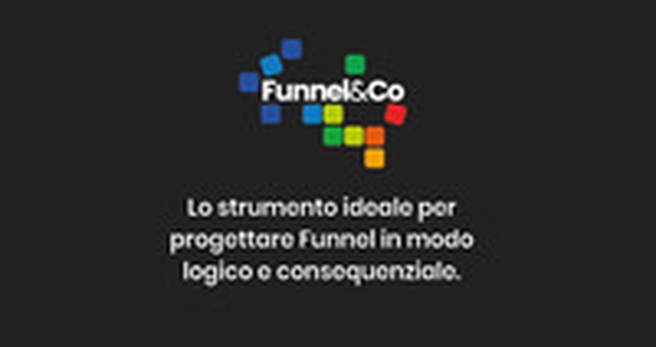 Funnel&Co. Framework per la progettazione di strategie di marketing - Librerie.coop Funnel&Co. Framework per la progettazione di strategie di marketing - Librerie.coop
