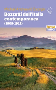 Bozzetti dell'Italia contemporanea (1909-1912) - Librerie.coop