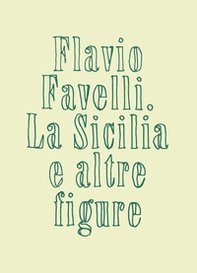 La Sicilia e altre figure. Catalogo della mostra (Palermo, 27 giugno-8 settembre 2024) - Librerie.coop