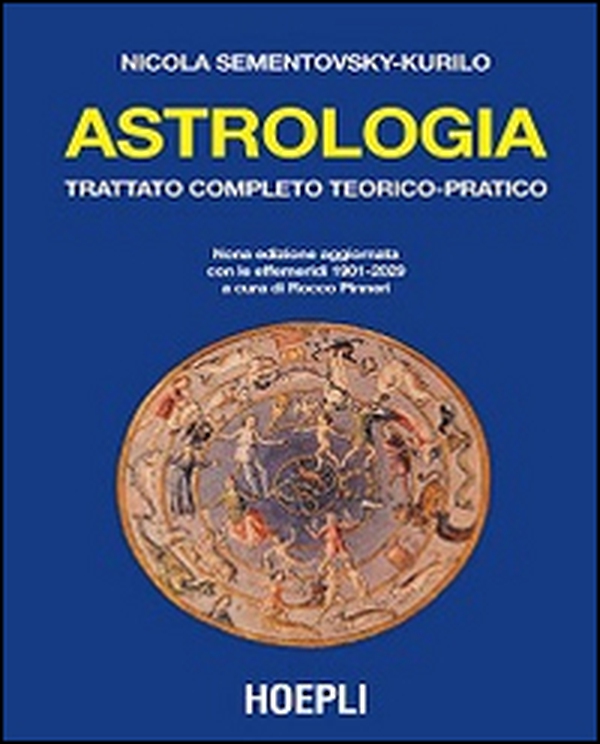 Astrologia. Trattato completo teorico-pratico. Con effemeridi dal 1901 al 2029 - Librerie.coop Astrologia. Trattato completo teorico-pratico. Con effemeridi dal 1901 al 2029 - Librerie.coop