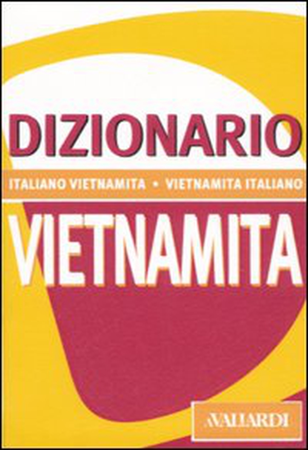 Dizionario vietnamita. Italiano-vietnamita, vietnamita-italiano - Librerie.coop Dizionario vietnamita. Italiano-vietnamita, vietnamita-italiano - Librerie.coop