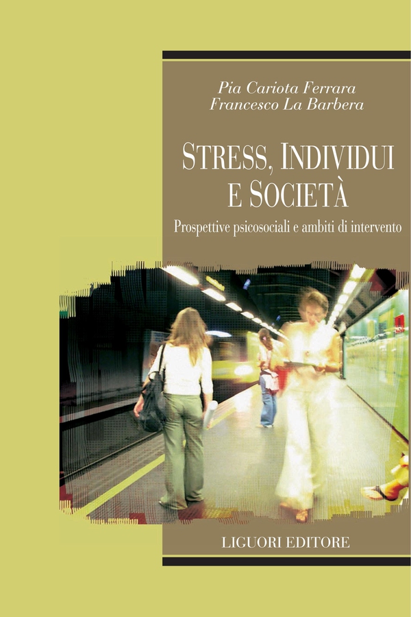 Stress, individui e società - Librerie.coop Stress, individui e società - Librerie.coop