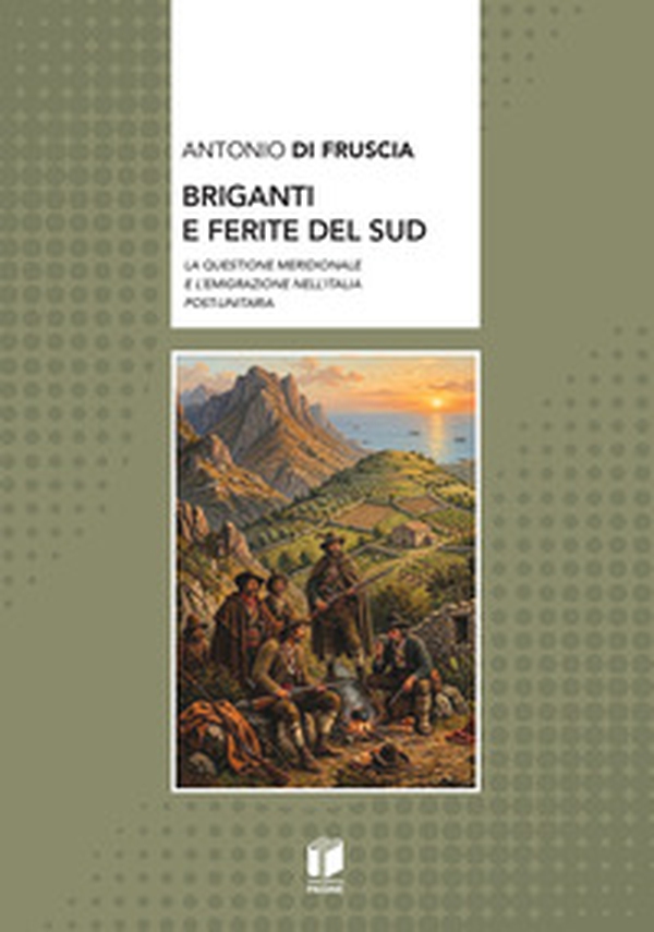 Briganti e ferite del Sud - Librerie.coop
