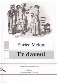 Er davenì. Testo italiano a fronte - Librerie.coop Er davenì. Testo italiano a fronte - Librerie.coop