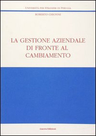 La gestione aziendale di fronte al cambiamento - Librerie.coop