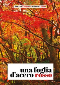 Una foglia d'acero rosso - Librerie.coop