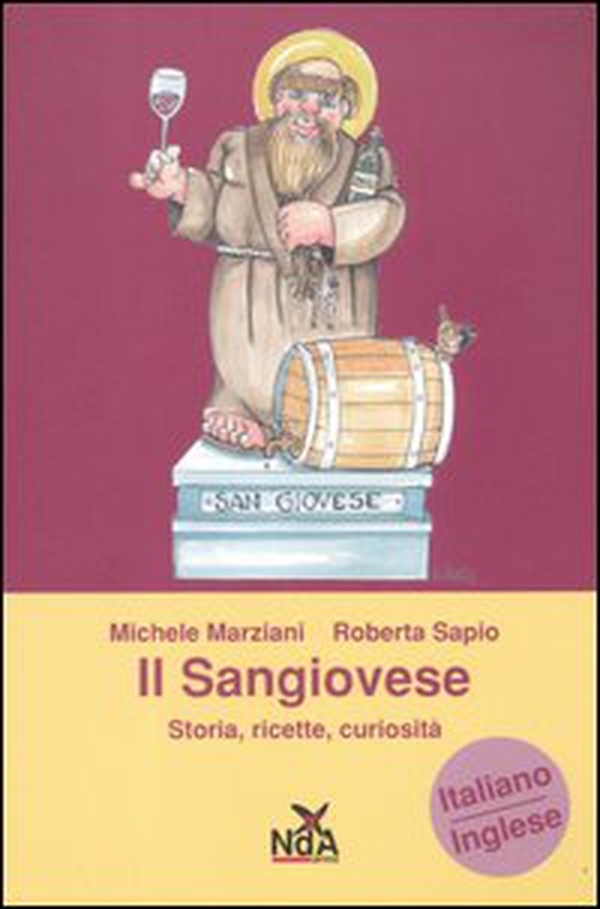 Il Sangiovese. Storia, ricette, curiosità. Ediz. italiana e inglese - Librerie.coop Il Sangiovese. Storia, ricette, curiosità. Ediz. italiana e inglese - Librerie.coop