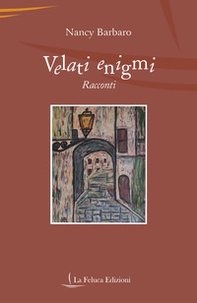 Velati enigmi - Librerie.coop Velati enigmi - Librerie.coop