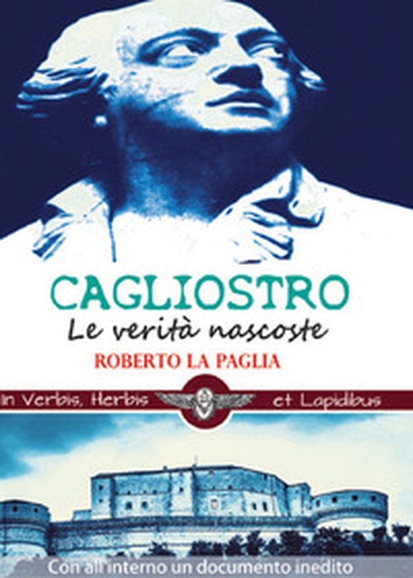 Cagliostro. Le verità nascoste - Librerie.coop Cagliostro. Le verità nascoste - Librerie.coop