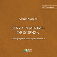 Senza 'n minimo de scienza. Antologia poetica in lingua romanesca - Librerie.coop