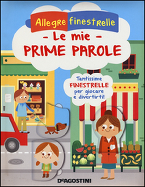 Le mie prime parole - Librerie.coop Le mie prime parole - Librerie.coop