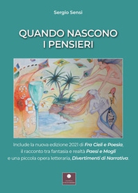 Quando nascono i pensieri: Paesi e mogli-Divertimenti di narrativa-Fra cieli e poesia - Librerie.coop Quando nascono i pensieri: Paesi e mogli-Divertimenti di narrativa-Fra cieli e poesia - Librerie.coop